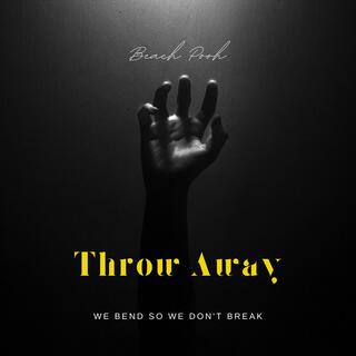 Throw Away lyrics | Boomplay Music