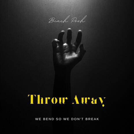 Throw Away | Boomplay Music