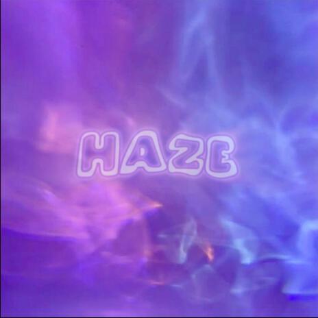 Haze | Boomplay Music