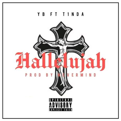 Hallelujah ft. T1nda | Boomplay Music