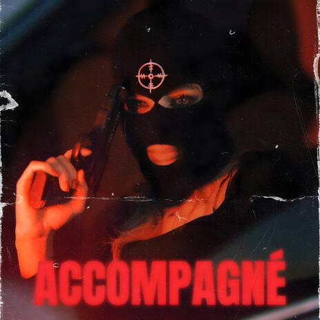 Accompagné ft. T.A.P Theflye | Boomplay Music