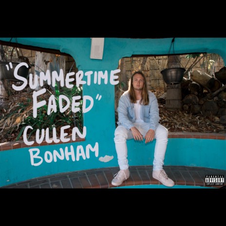 Summertime Faded | Boomplay Music