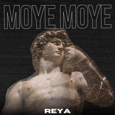 MOYE MOYE | Boomplay Music