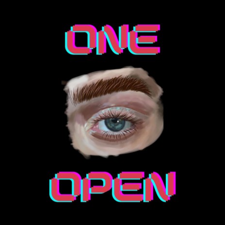 One Eye Open | Boomplay Music