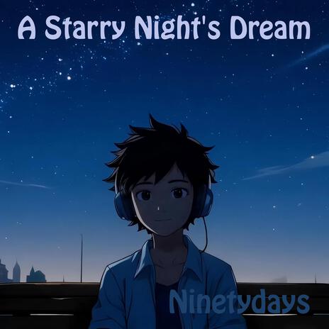 A Starry Night's Dream | Boomplay Music