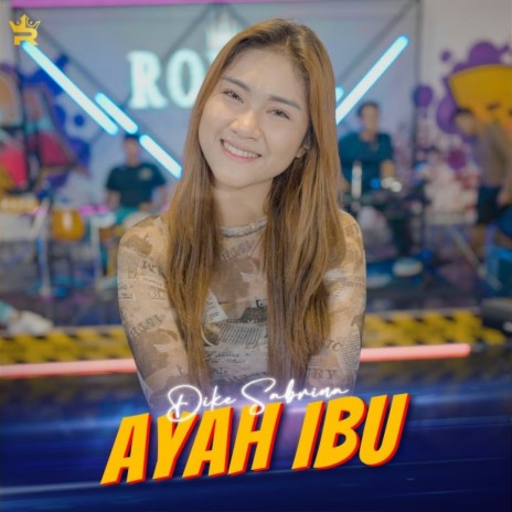 Ayah Ibu | Boomplay Music