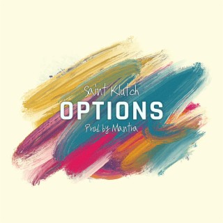 Options lyrics | Boomplay Music