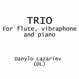 Trio for flute, vibraphone and piano