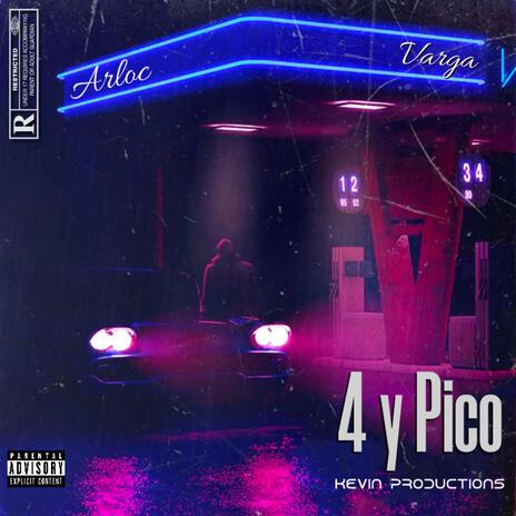 4 y Pico ft. Arloc | Boomplay Music