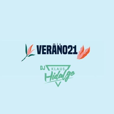 Verano21 | Boomplay Music