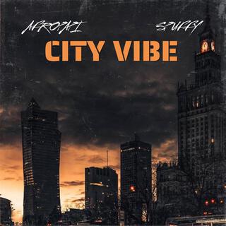 CITY VIBE ft. Spuffy lyrics | Boomplay Music