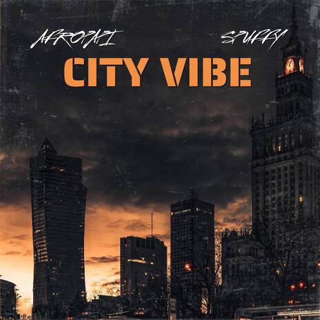 CITY VIBE ft. Spuffy | Boomplay Music