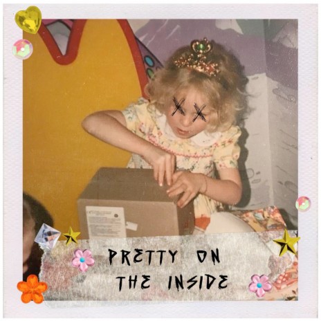 Pretty on the Inside | Boomplay Music