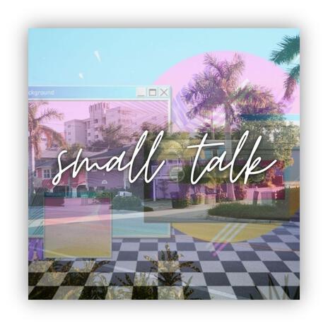 Small Talk (Instrumental) ft. McMatthew | Boomplay Music