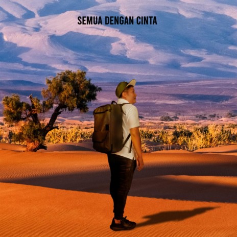 Semua Dengan Cinta | Boomplay Music