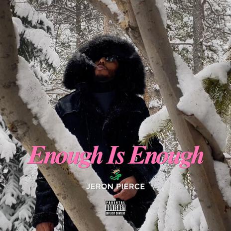 Enough Is Enough | Boomplay Music