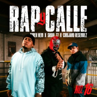 Rap y Calle No. 16