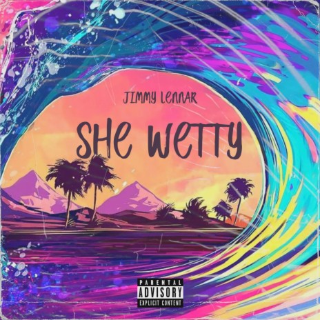 She Wetty | Boomplay Music