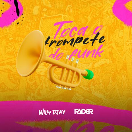 Toca o Trompete FUNK (Dj Ryder Remix) ft. Dj Ryder | Boomplay Music