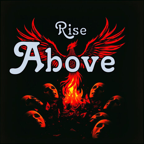 Rise Above | Boomplay Music