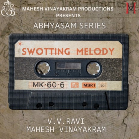 Swotting Melody (feat. v.v.ravi) | Boomplay Music