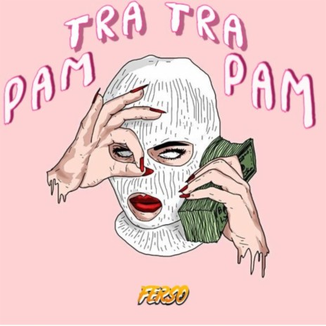 Tra Pam Pam | Boomplay Music