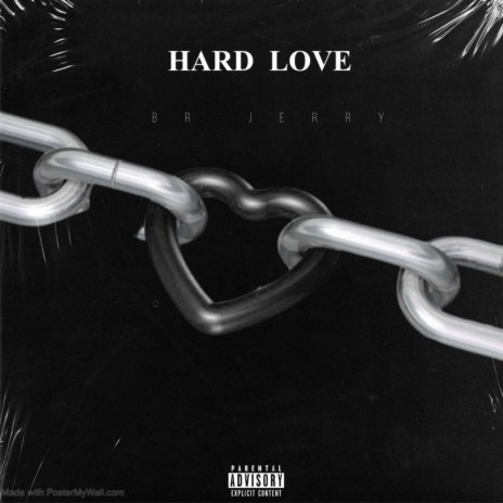 Hard Love | Boomplay Music