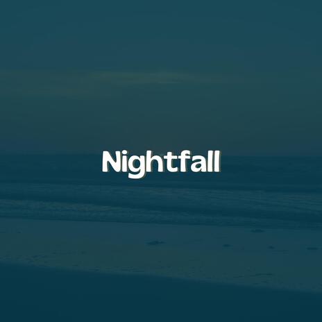 Nightfall | Boomplay Music