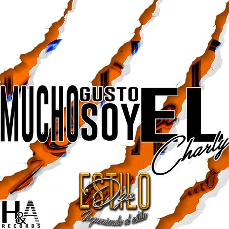 Mucho gusto soy el Charly | Boomplay Music