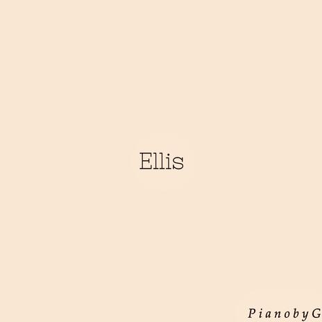 Ellis | Boomplay Music