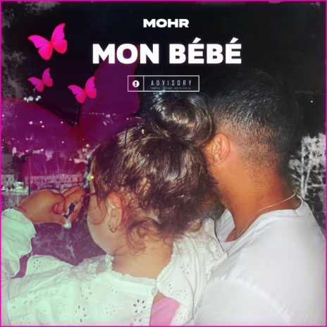 Mon bébé | Boomplay Music