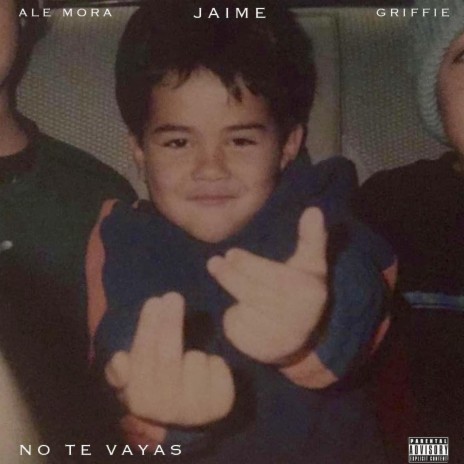 No Te Vayas ft. Ale Mora & J. Griffie | Boomplay Music