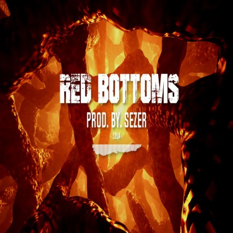 Red Bottoms ft. L2LA | Boomplay Music