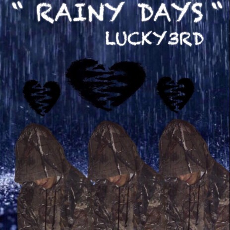 Rainy Days | Boomplay Music