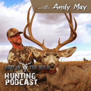 Whitetail, Elk, and Hunting Tactics - Andy May