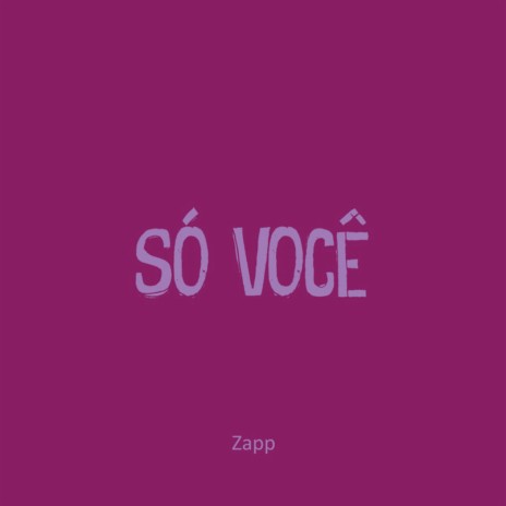 Só Você | Boomplay Music