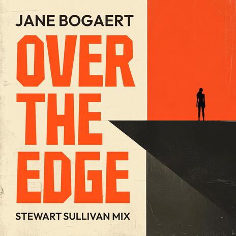 Over the Edge (Stewart Sullivan Mix) | Boomplay Music