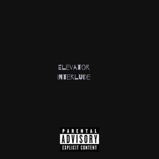 Elevator Interlude ft. Stanzo lyrics | Boomplay Music