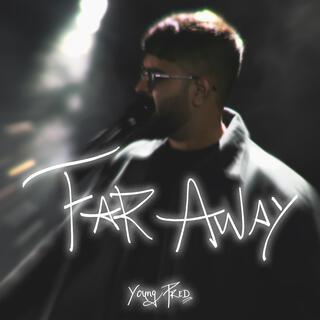 Far Away lyrics | Boomplay Music