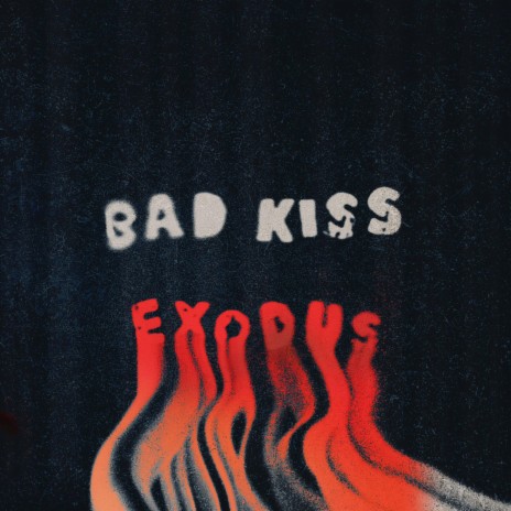 Bad Kiss | Boomplay Music