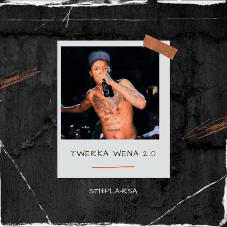 Twerka 2.0 | Boomplay Music