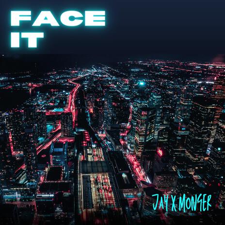 Face it | Boomplay Music