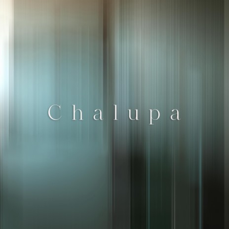Chalupa | Boomplay Music