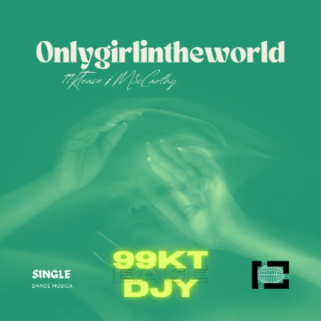 Only Girl In The World | Boomplay Music