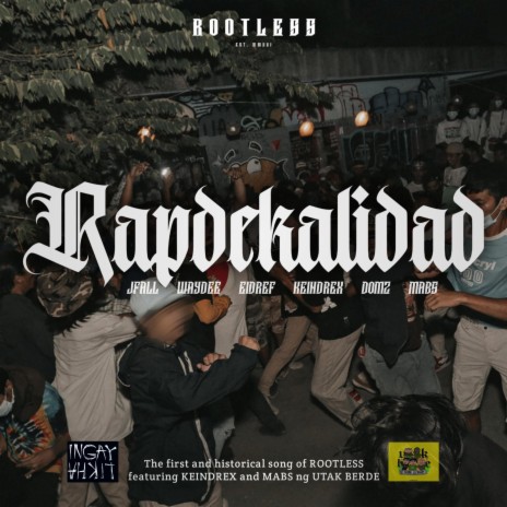 RAPDEKALIDAD ft. Jfall, Waydee, Keindrex, Domz & MABS | Boomplay Music