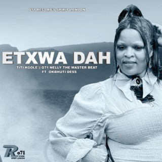 Etxwa Dah