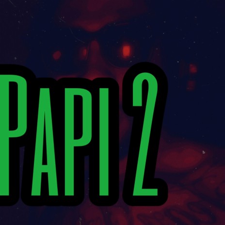 PAPI | Boomplay Music