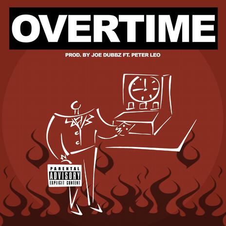 Overtime ft. Joe Dubbz