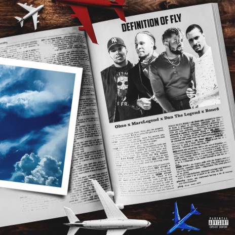 Definition of Fly ft. Dan The Legend, Bone$ & Ohso | Boomplay Music