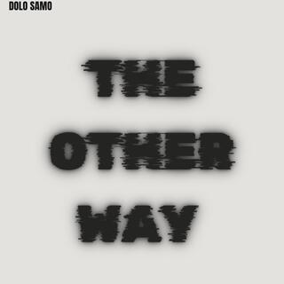 The Other Way (Special Version)